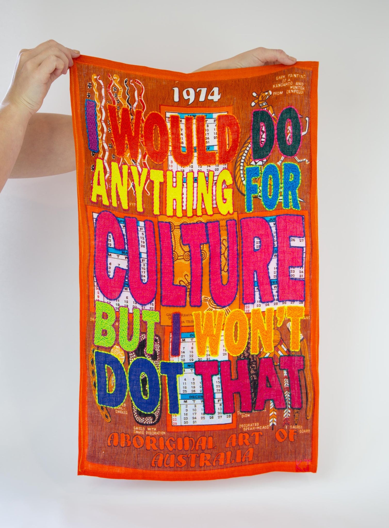 I Would Do Anything For Culture But I Wont Dot That Tea Towel x Kait James - Third Drawer Down