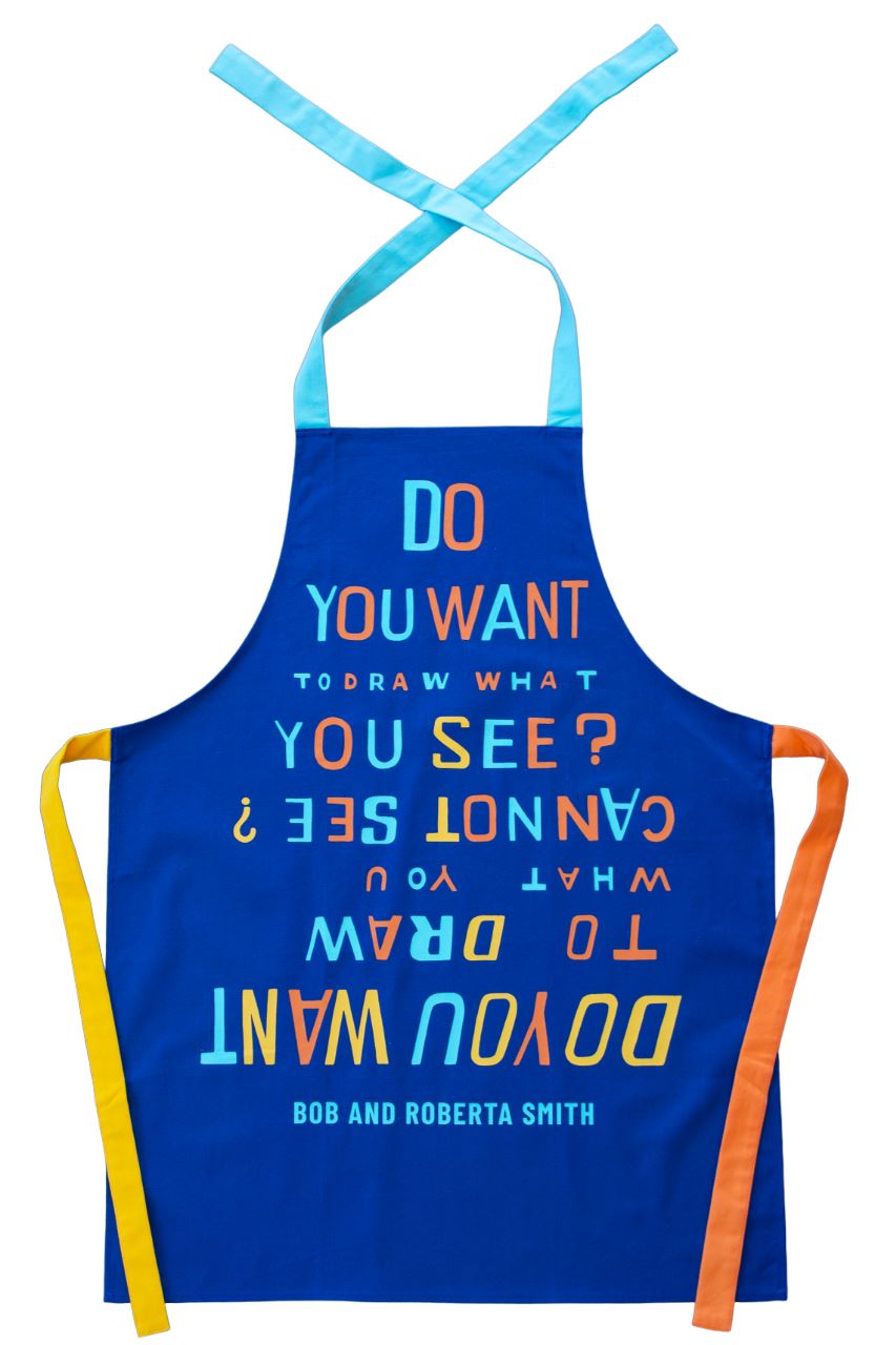 Do You Want To Draw What You See? Apron x Bob and Roberta Smith - Third Drawer Down