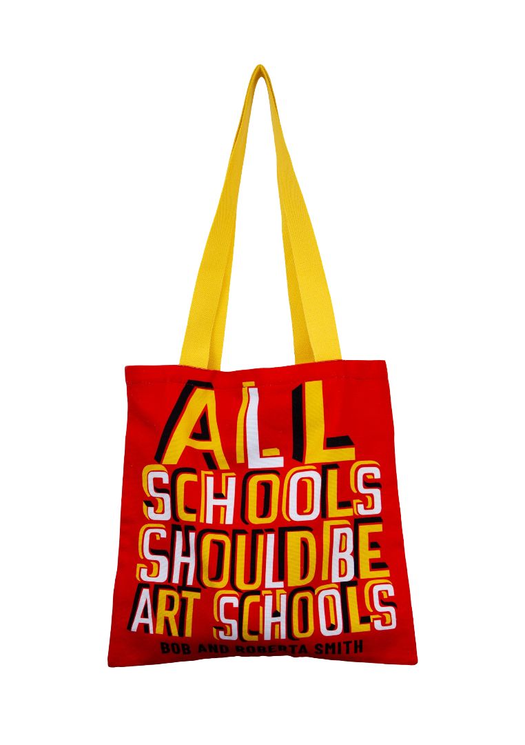 All Schools Should Be Art Schools Tote x Bob and Roberta Smith - Third Drawer Down
