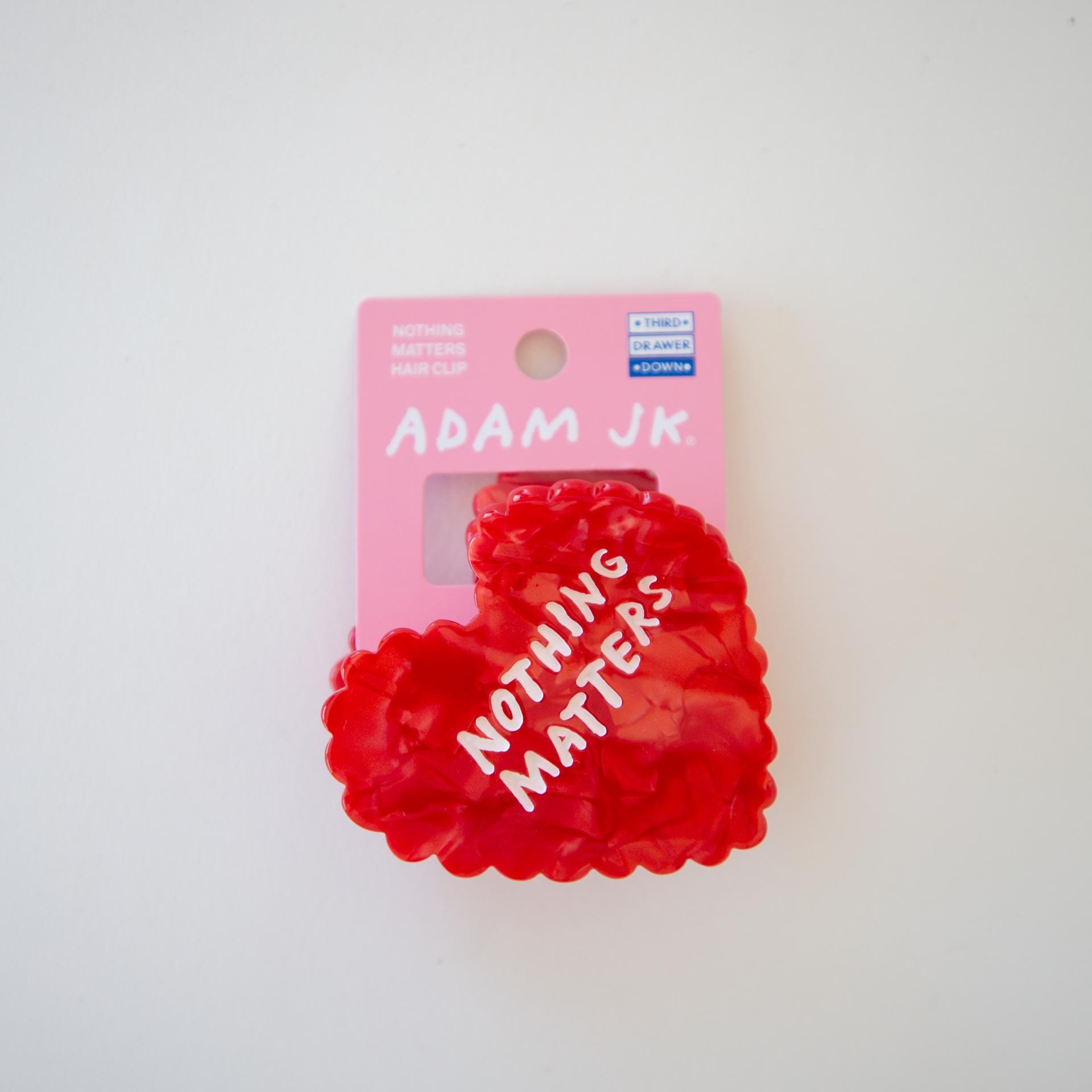 Nothing Matters Hair Clip x Adam JK - Third Drawer Down