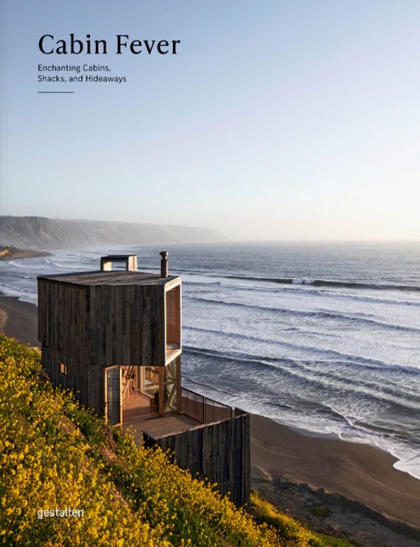 Cabin Fever: Enchanting Cabins, Shacks & Hideaways - Third Drawer Down