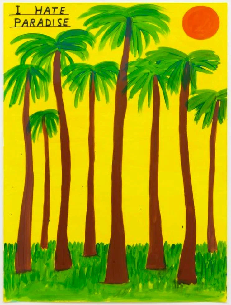 I Hate Paradise Tea Towel x David Shrigley - Third Drawer Down