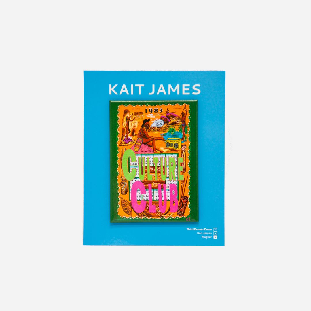 Everyday Is Like Survival Magnet x Kait James - Third Drawer Down