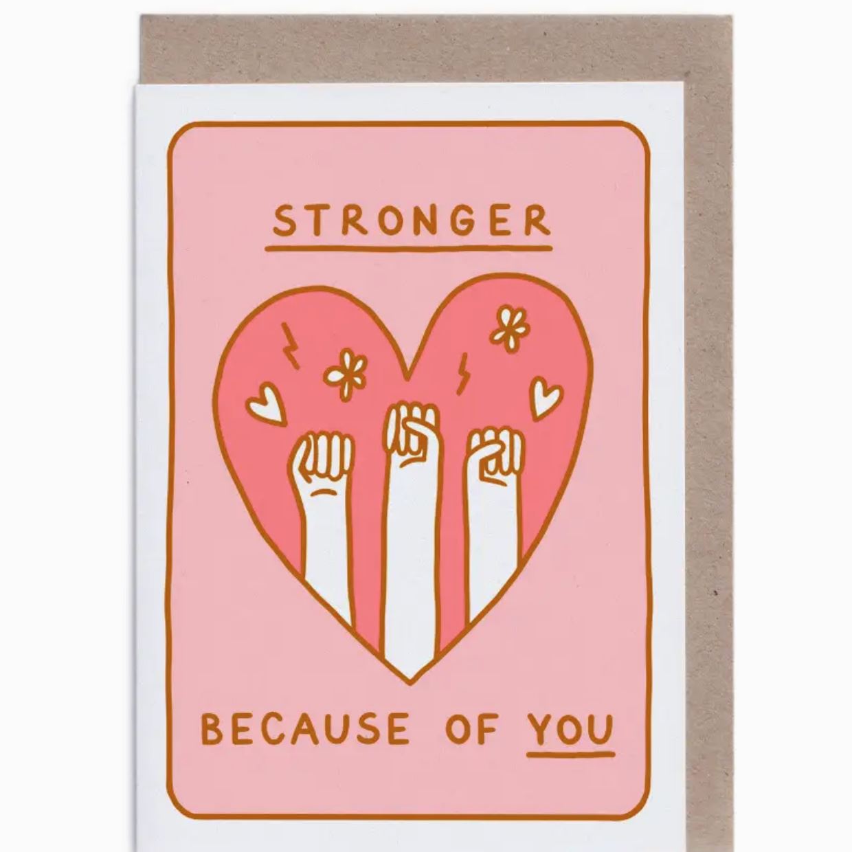 Stronger Because Of You Card x Neighbourhood Press Gift Cards Neighbourhood Press 