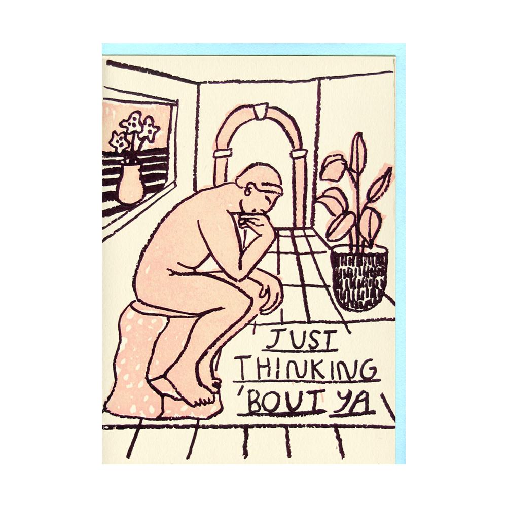 Just Thinking Bout Ya Card x People I've Loved - Third Drawer Down