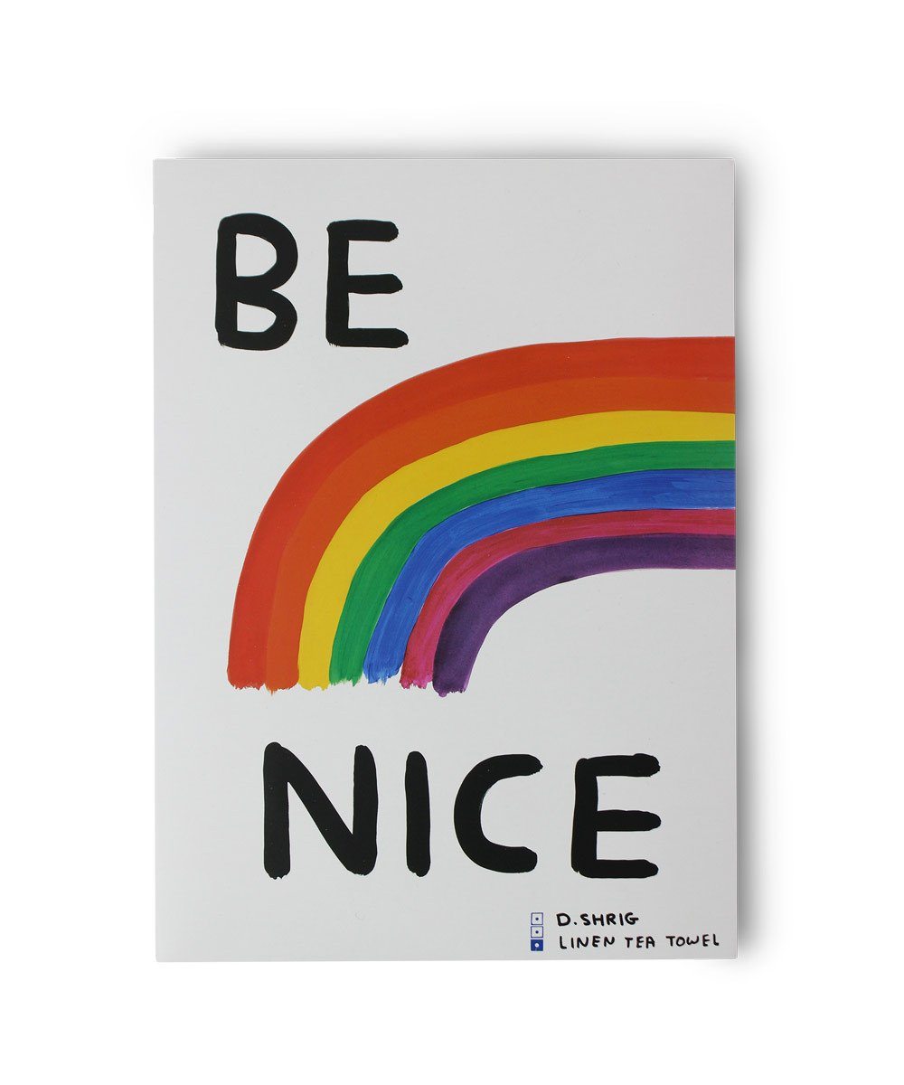 Be Nice Tea Towel x David Shrigley - Third Drawer Down