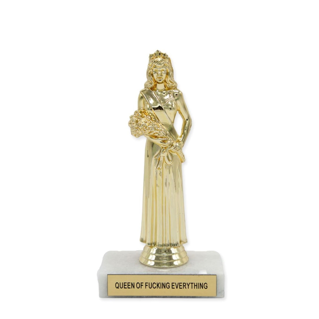 Queen of Fu*king Everything Participation Trophy