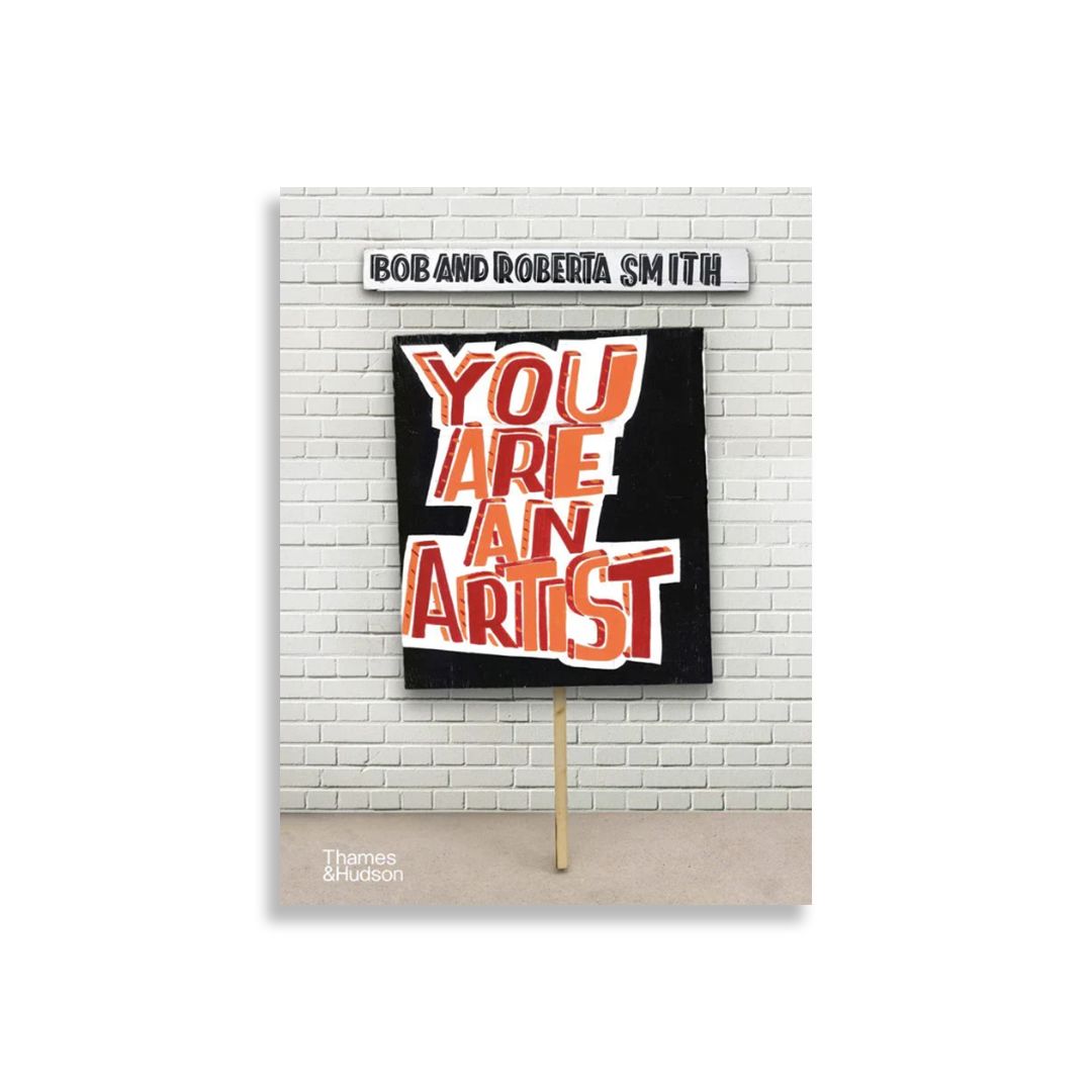 You Are An Artist - Bob and Roberta Smith - Third Drawer Down