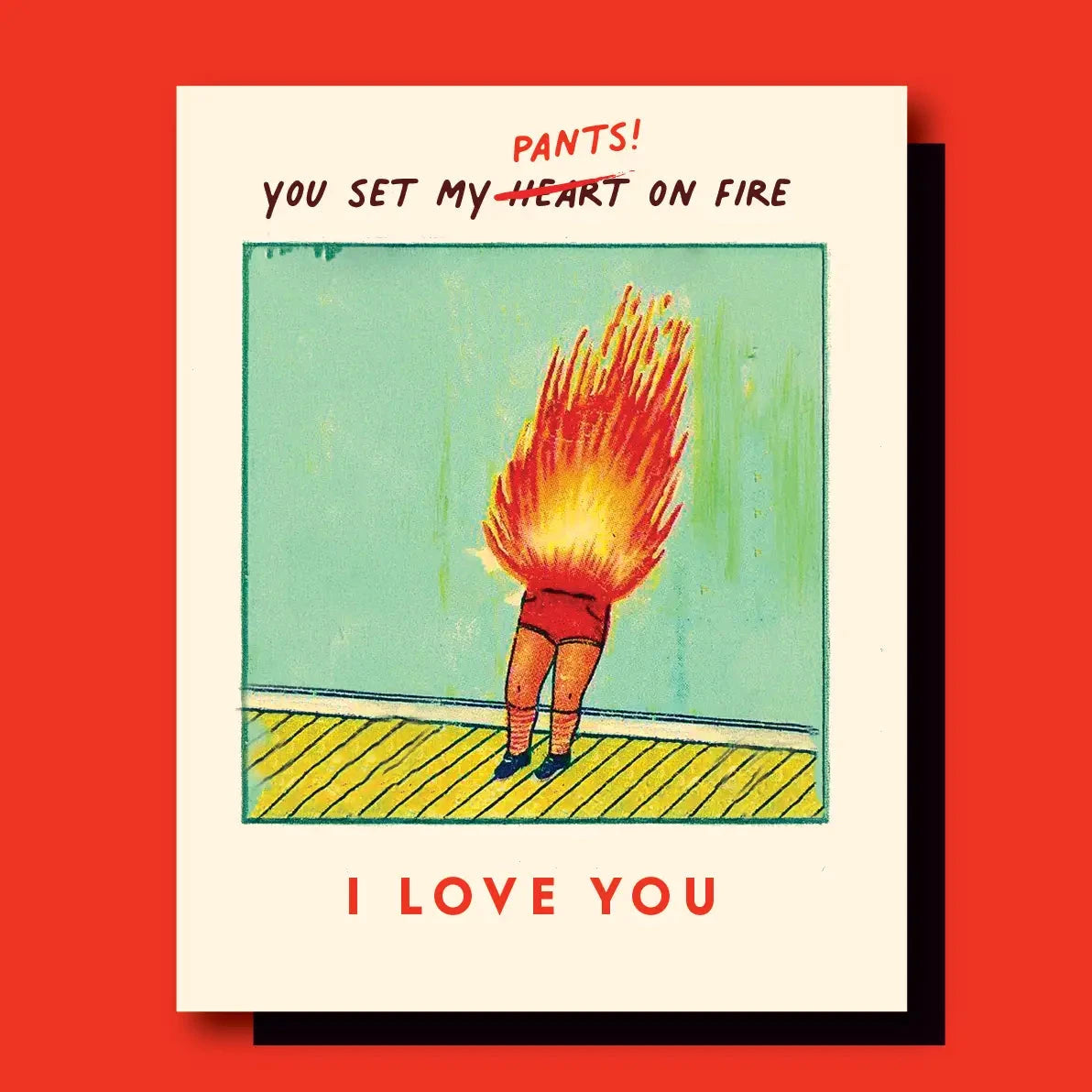 Pants On Fire Greeting Card x Offensive Delightful - Third Drawer Down