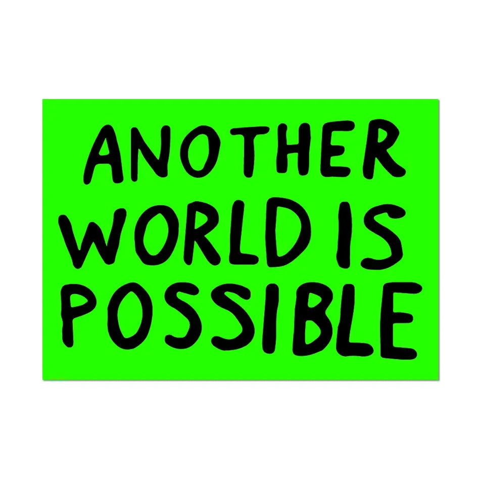 Another World is Possible Sticker x Apply Stickers - Third Drawer Down