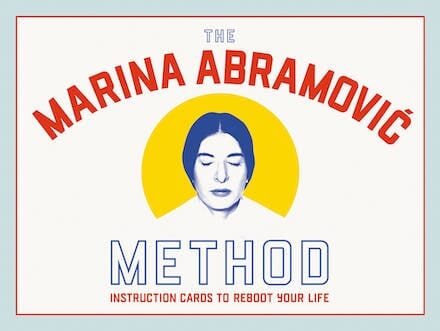 The Marina Abramovic Method: Instruction Cards to Reboot Your Life - Third Drawer Down