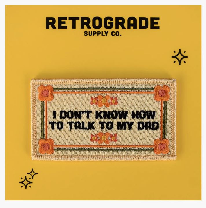 I Dont Know How To Talk To My Dad x Retrograde Supply Co. - Third Drawer Down