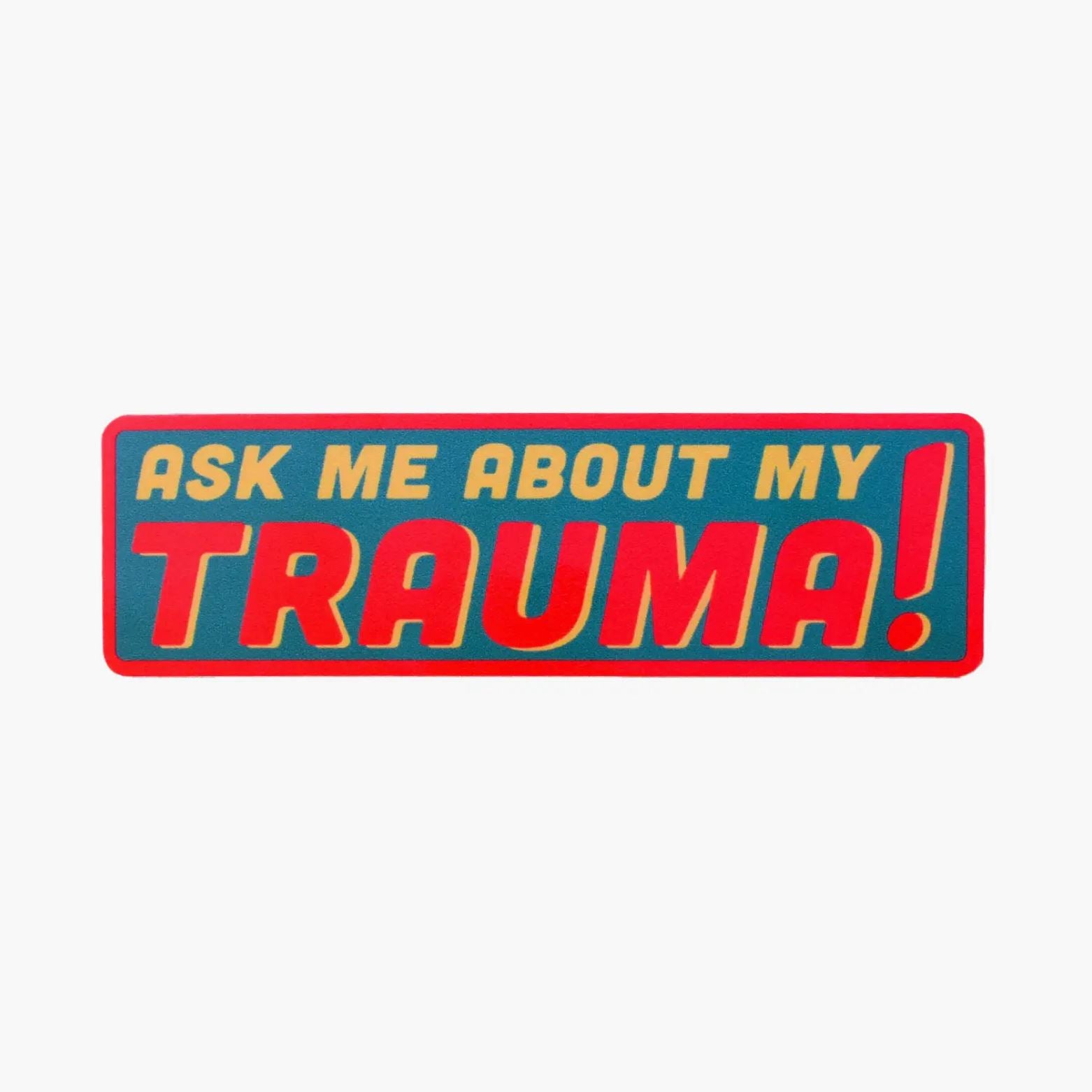 Ask Me About My Trauma Sticker x Retrograde Supply Co. - Third Drawer Down