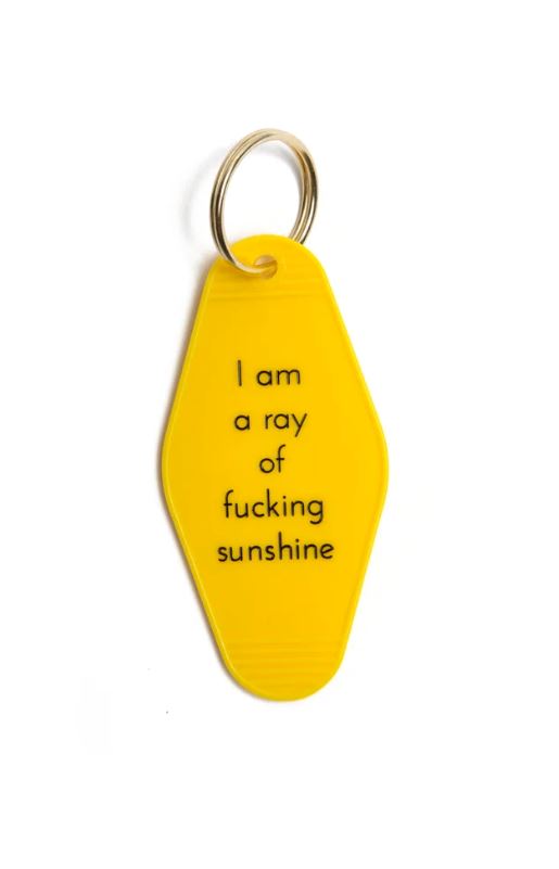 I Am A Ray Of F*king Sunshine Keychain - Third Drawer Down