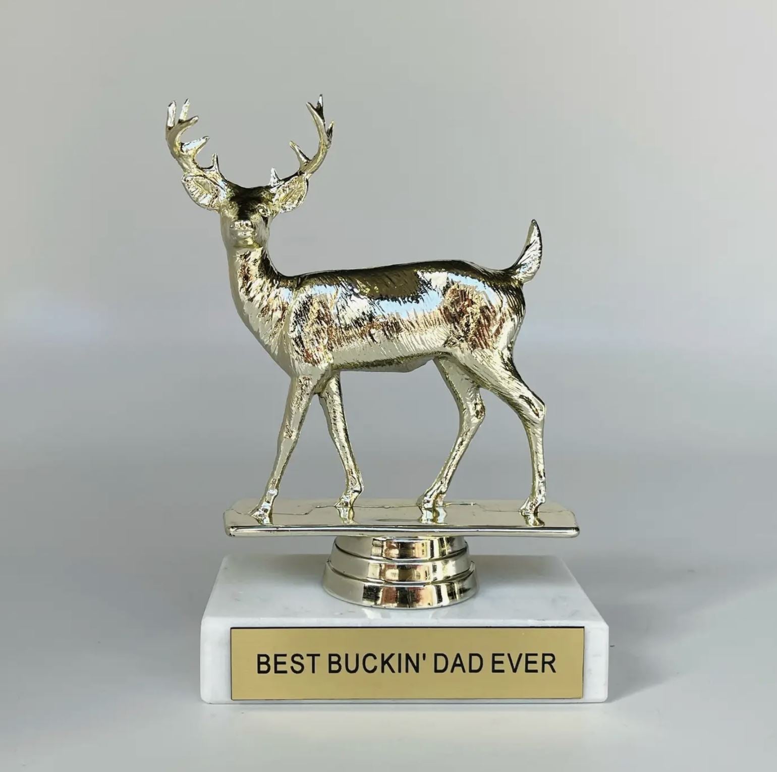 Best Buckin' Dad Participation Trophy - Third Drawer Down