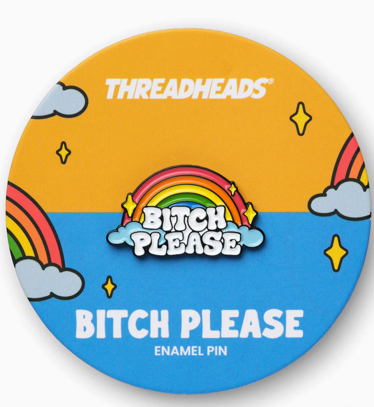 B*tch Please Enamel Pin x ThreadHeads - Third Drawer Down